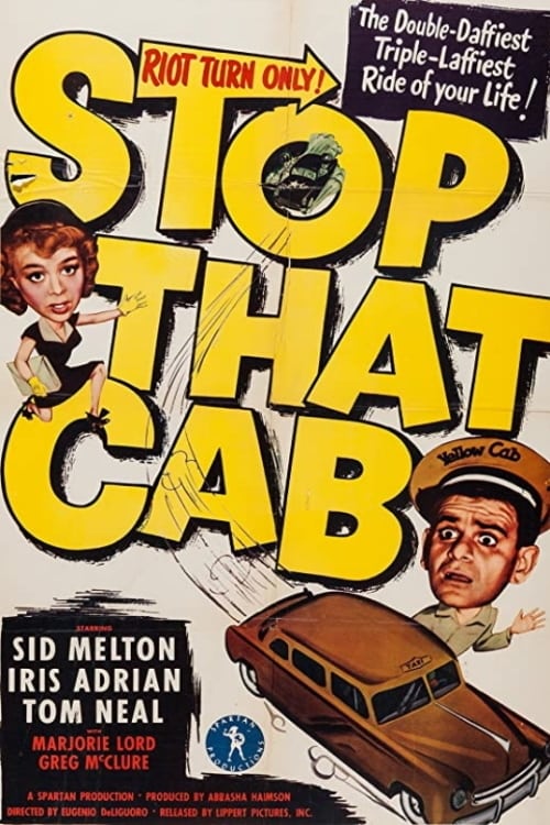 Stop That Cab (1951) постер
