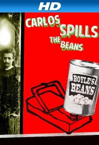 Carlos Spills the Beans (2013) постер