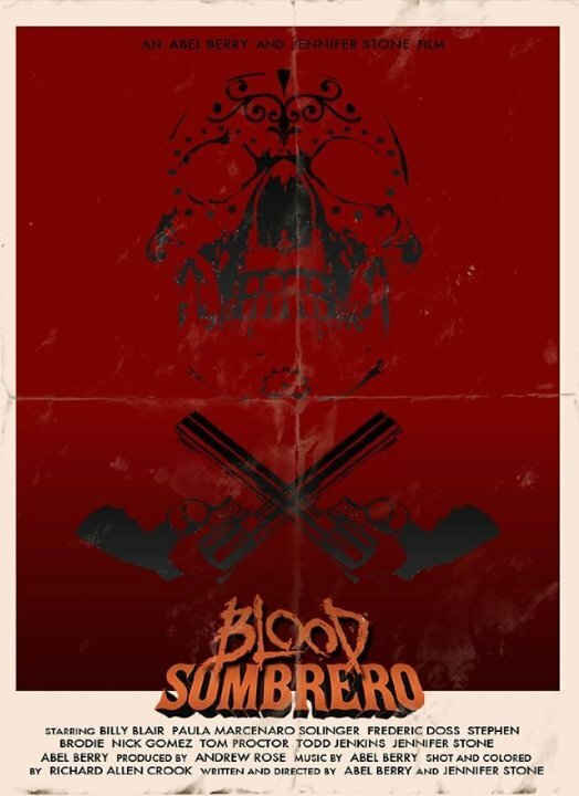 Кровавое сомбреро (2016) постер