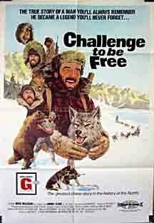 Challenge to Be Free (1975) постер