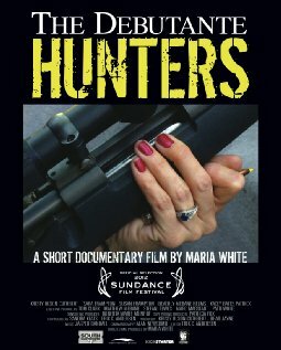 The Debutante Hunters (2013) постер
