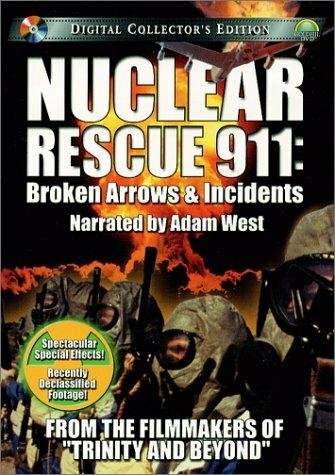 Nuclear Rescue 911: Broken Arrows & Incidents (2001) постер