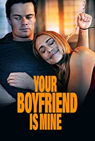 Your Boyfriend is Mine (2022)